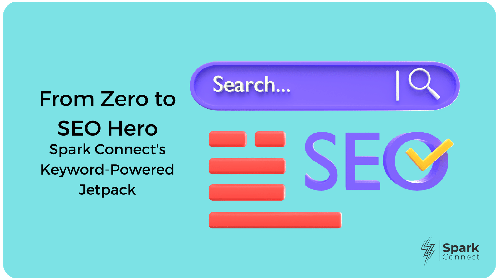 From Zero to SEO Hero: Spark Connect’s Keyword-Powered Jetpack